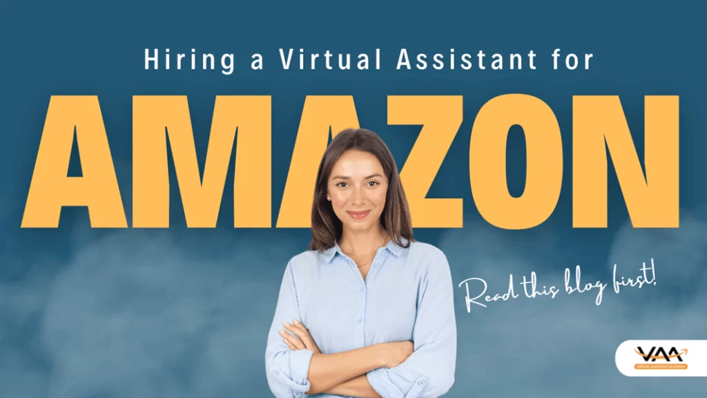 Hiring an amazon va